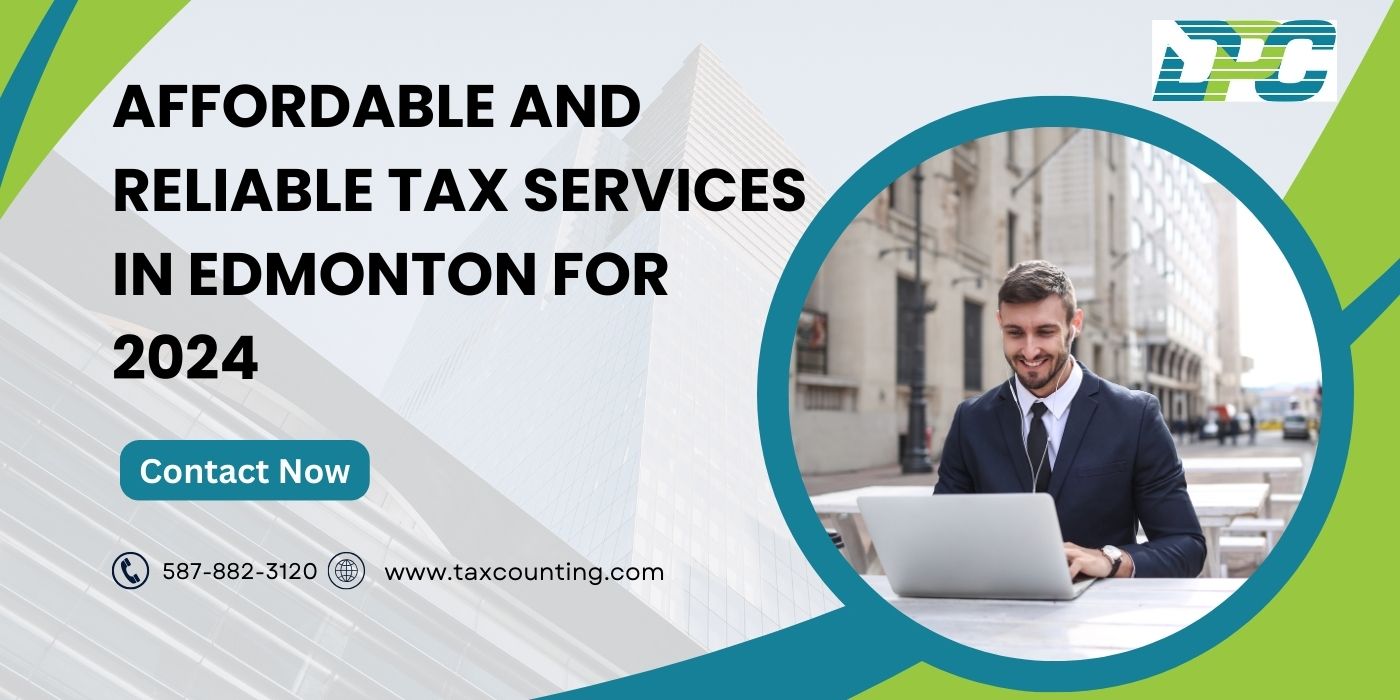 Affordable and Reliable Tax Services